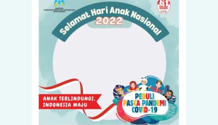 40 Link Twibbon Hari Anak Nasional 23 Juli 2022