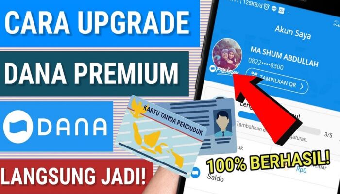 Cara Upgrade DANA Preium Terbaru Tahun 2023