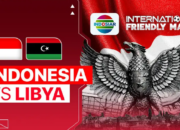 Jadwal Pertandingan Indonesia Vs Libya Malam Ini