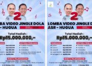 ASR-Hugua Adakan Lomba Video Jingle Dola Berhadiah Uang Jutaan Rupiah