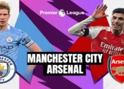 Link Live Streaming Manchester City Vs Arsenal Malam Ini